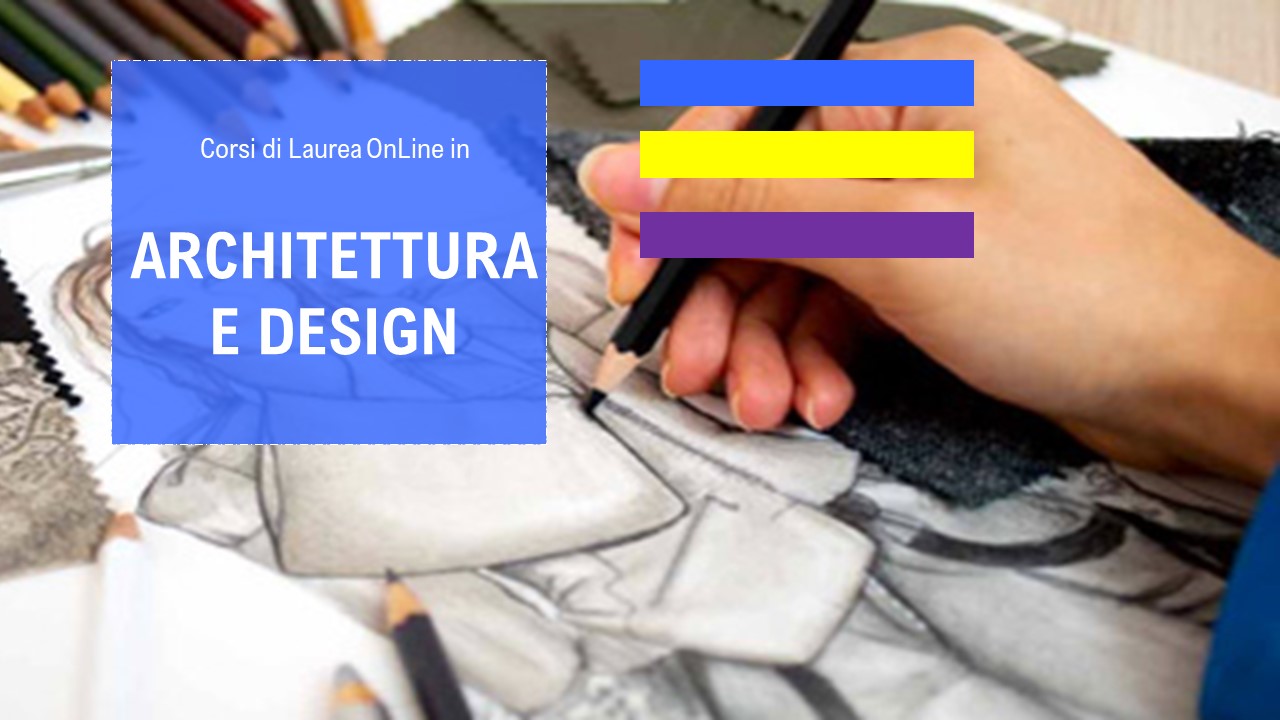 Corsi di Laurea Online in Architettura e Design